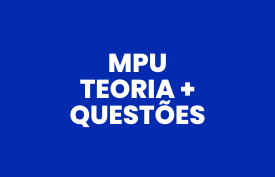 Banner com arte do curso: MPU: Teoria + Questões